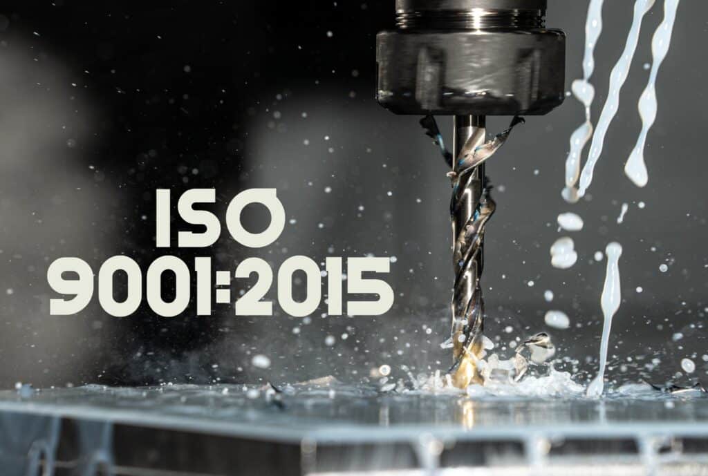 ISO 90012015 The Key to Superior Manufacturing Quality